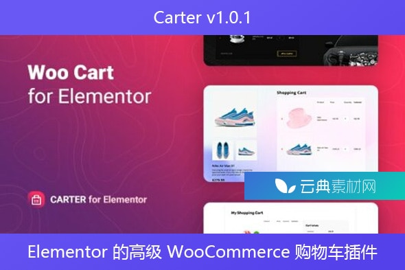 Carter v1.0.1 – Elementor 的高级 WooCommerce 购物车插件