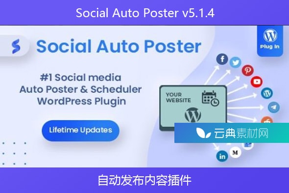 Social Auto Poster v5.1.4 – 自动发布内容插件