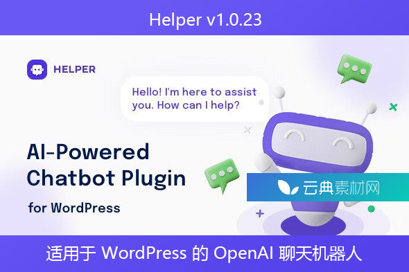 Helper v1.0.23 – 适用于 WordPress 的 OpenAI 聊天机器人