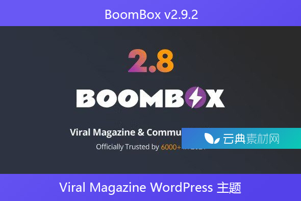 BoomBox v2.9.2 – Viral Magazine WordPress 主题