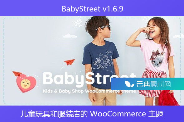 BabyStreet v1.6.9 – 儿童玩具和服装店的 WooCommerce 主题