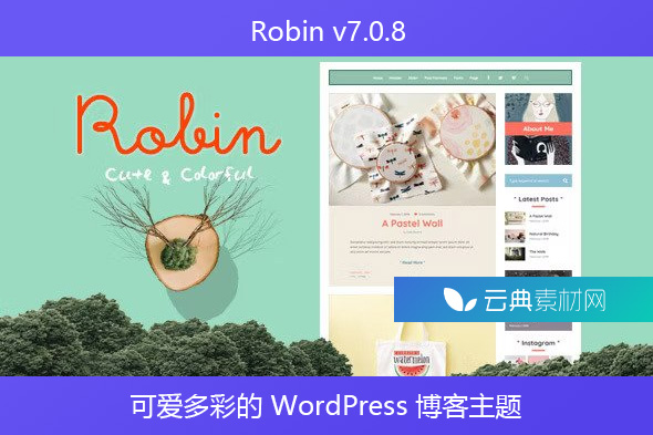 Robin v7.0.8 – 可爱多彩的 WordPress 博客主题