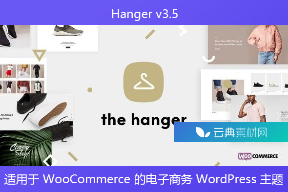 Hanger v3.5 – 适用于 WooCommerce 的电子商务 WordPress 主题