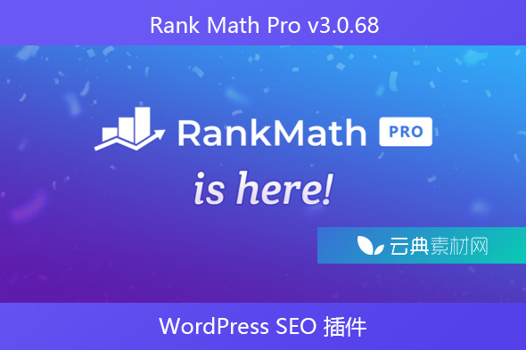 Rank Math Pro v3.0.68 – WordPress SEO 插件