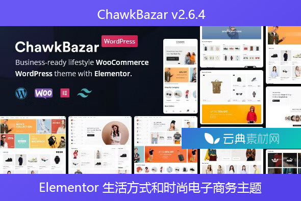 ChawkBazar v2.6.4 – Elementor 生活方式和时尚电子商务主题