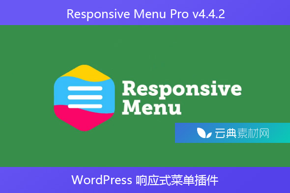 Responsive Menu Pro v4.4.2 – WordPress 响应式菜单插件