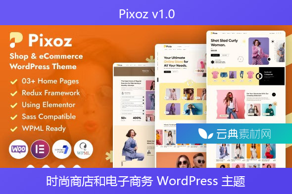 Pixoz v1.0 – 时尚商店和电子商务 WordPress 主题