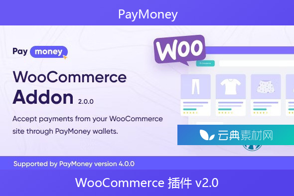 PayMoney – WooCommerce 插件 v2.0