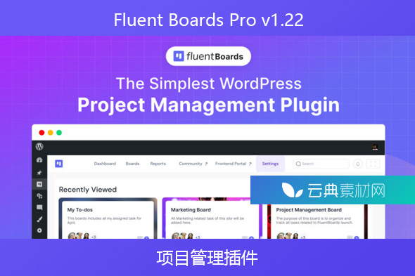 Fluent Boards Pro v1.22 – 项目管理插件