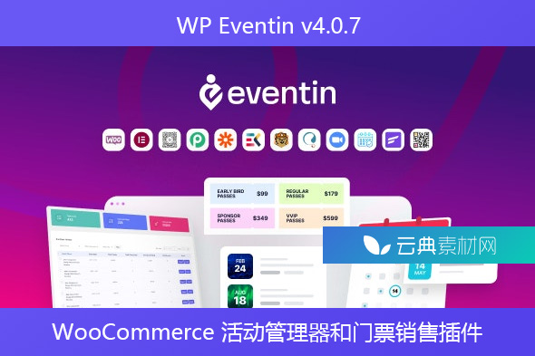 WP Eventin v4.0.7 – WooCommerce 活动管理器和门票销售插件