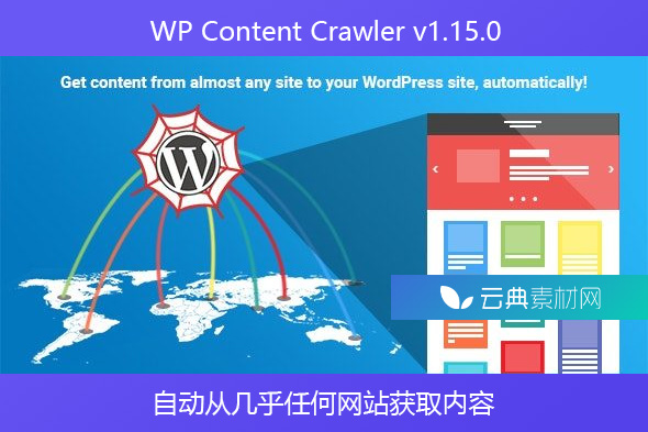 WP Content Crawler v1.15.0 – 自动从几乎任何网站获取内容