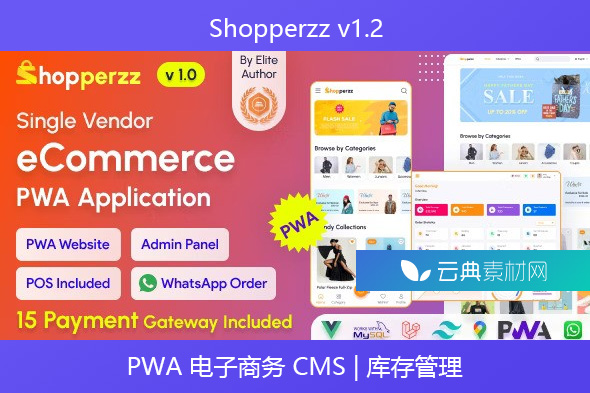 Shopperzz v1.2 – 带有 POS 和 WhatsApp 订购的 PWA 电子商务 CMS | 库存管理