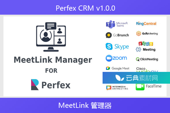 Perfex CRM v1.0.0 – MeetLink 管理器