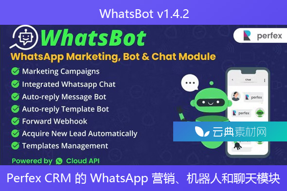 WhatsBot v1.4.2 – Perfex CRM 的 WhatsApp 营销、机器人和聊天模块